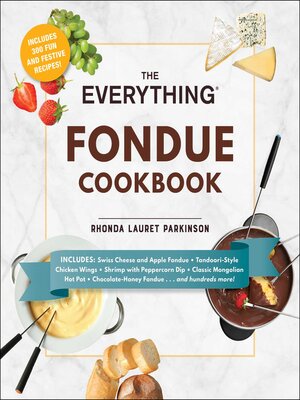 cover image of The Everything Fondue Cookbook